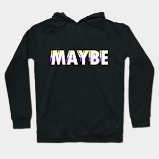 Nonbinary Maybe Hoodie